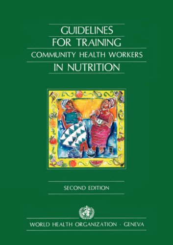 Guidelines For Training Community Health Workers In Nutrition(1150256) [Paperback]