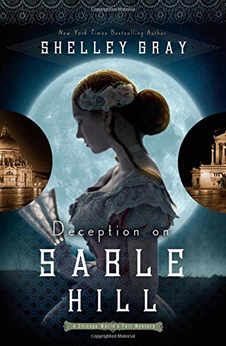 Deception On Sable Hill (the Chicago World's Fair Mystery Series) [Paperback]