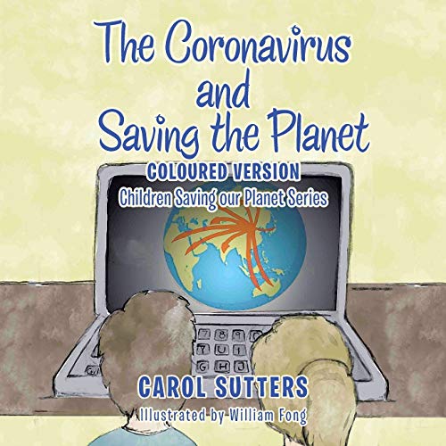 Coronavirus and Saving the Planet  Coloured Version [Paperback]