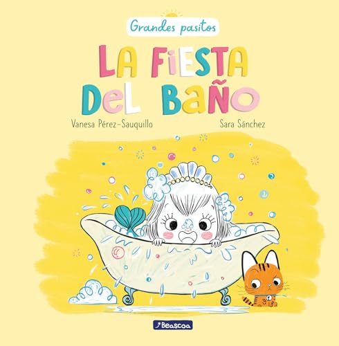 La fiesta del bao / A Bath Time Party [Hardcover]