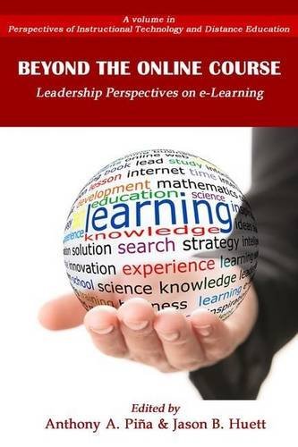 Beyond The Online Course Leadership Perspectives On E-Learning (hc) [Hardcover]