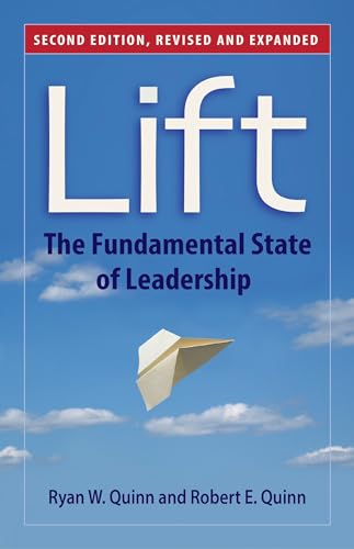 Lift The Fundamental State of Leadership [Paperback]
