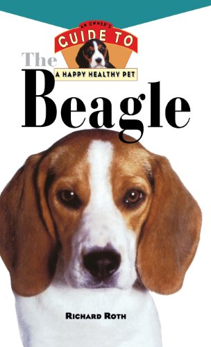Beagle An Owner's Guide to a Happy Healthy Pet [Hardcover]