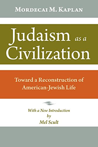 Judaism As A Civilization Toward A Reconstruction Of American-Jewish Life [Paperback]