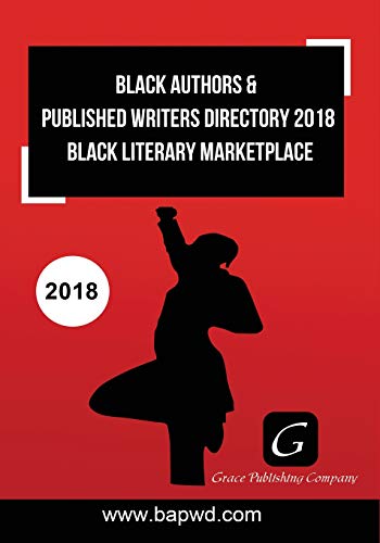 Black Authors & Published Writers Directory 2018  Black Literary Marketplace [Paperback]