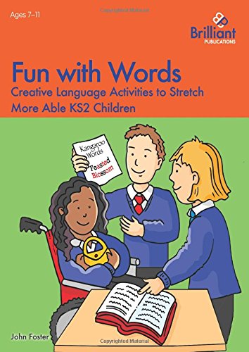 Fun With Words - Creative Language Activities To Stretch More Able Ks2 Children [Paperback]