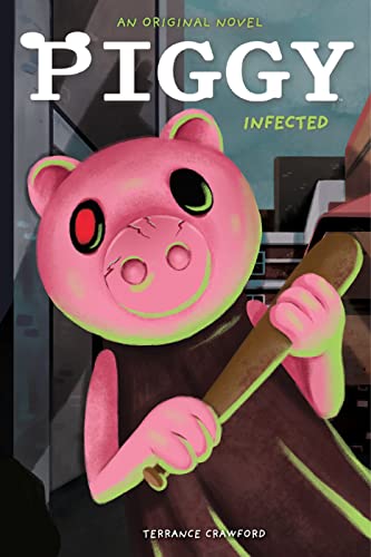 Infected An AFK Book (Piggy Original Novel) [Paperback]