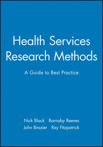 Health Services Research Methods A Guide to Best Practice [Paperback]