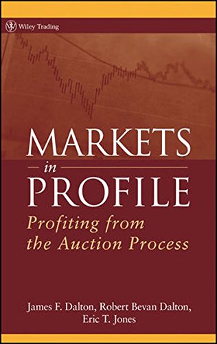 Markets in Profile Profiting from the Auction Process [Hardcover]