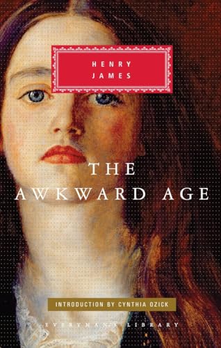 The Awkward Age Introduction by Cynthia Ozick [Hardcover]