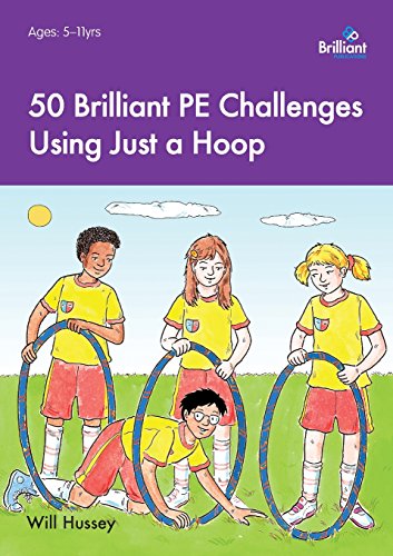 50 Brilliant Pe Challenges Using Just A Hoop [Paperback]
