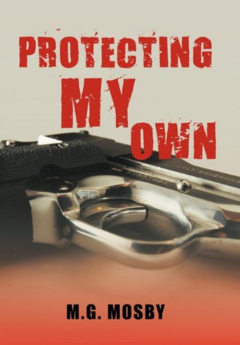 Protecting My Own [Hardcover]