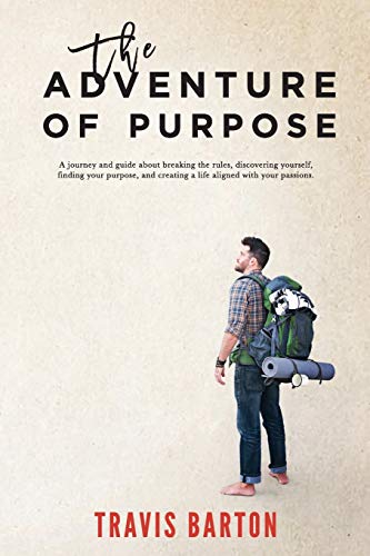 The Adventure of Purpose [Paperback]