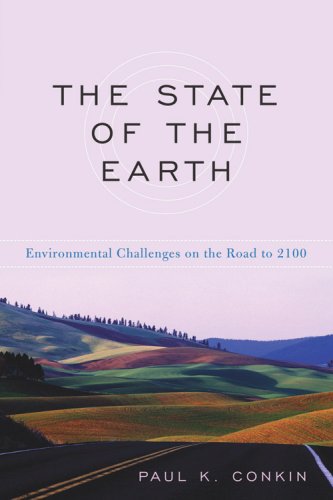 The State Of The Earth Environmental Challenges On The Road To 2100 [Paperback]