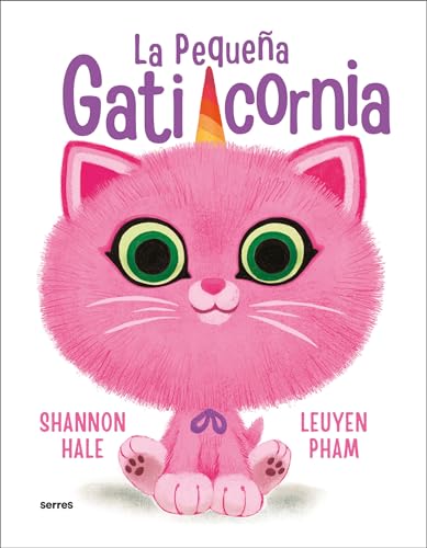 La pequea gaticornia / Itty-Bitty Kitty-Corn [Paperback]