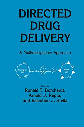 Directed Drug Delivery A Multidisciplinary Problem [Paperback]