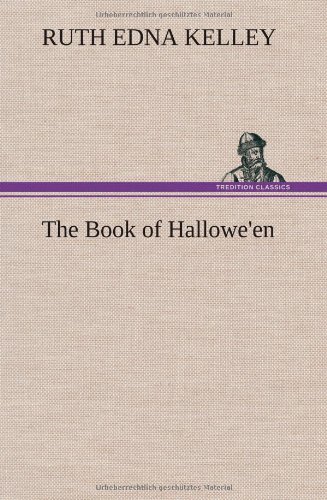 The Book Of Hallowe'en [Hardcover]