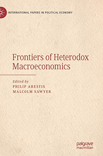 Frontiers of Heterodox Macroeconomics [Hardcover]