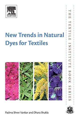 New Trends in Natural Dyes for Textiles [Paperback]