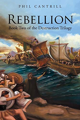 Rebellion Book Two Of The Destruction Trilogy [Paperback]