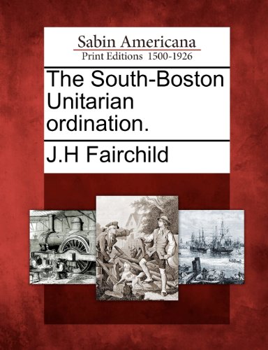 South-Boston Unitarian Ordination [Paperback]