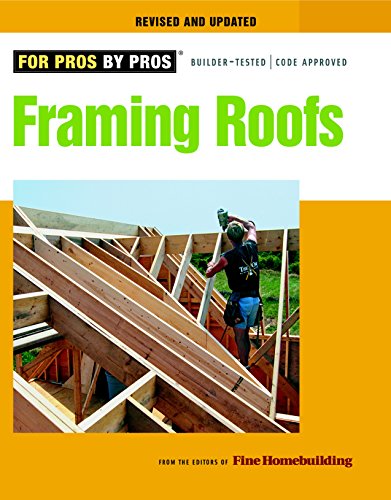 Framing Roofs Completely Revised and Updated [Paperback]