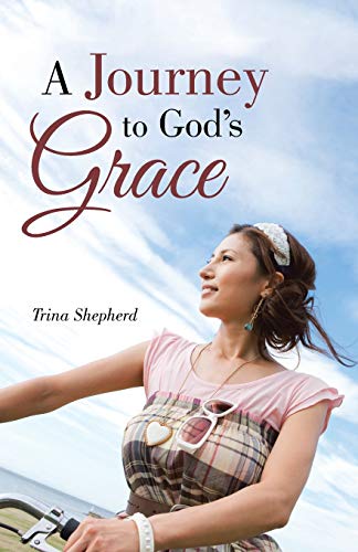 A Journey To God's Grace [Paperback]