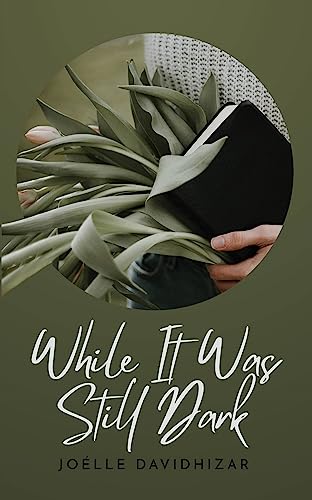 While It Was Still Dark [Hardcover]