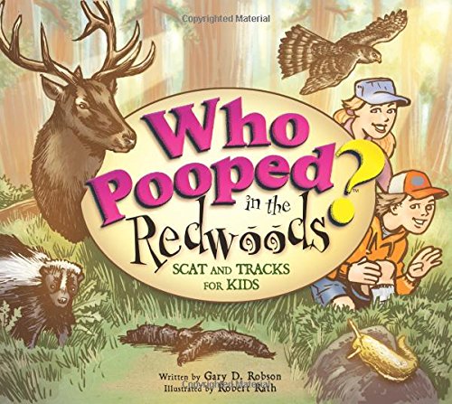 Who Pooped In The Redwoods [Paperback]