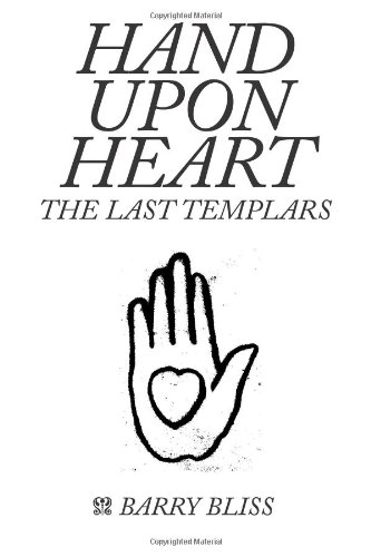 Hand upon Heart - the Last Templars [Paperback]