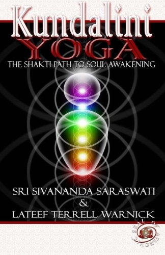 Kundalini Yoga The Shakti Path To Soul Awakening (volume 1) [Paperback]