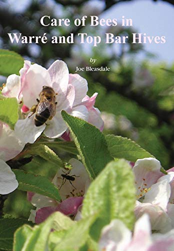 Care Of Bees In Warre And Top Bar Hive [Paperback]