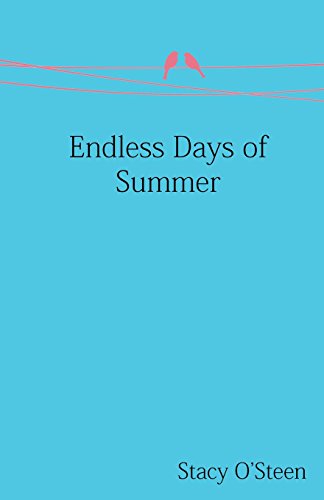 Endless Days Of Summer [Paperback]