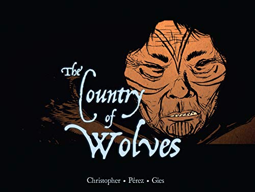 The Country of Wolves [Paperback]