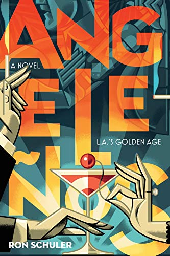 Angeleos  L.A.'s Golden Age [Paperback]