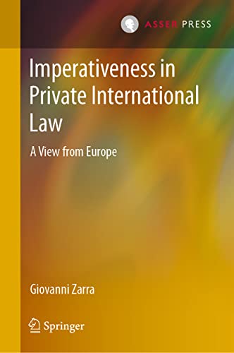 Imperativeness in Private International Law A View from Europe [Hardcover]