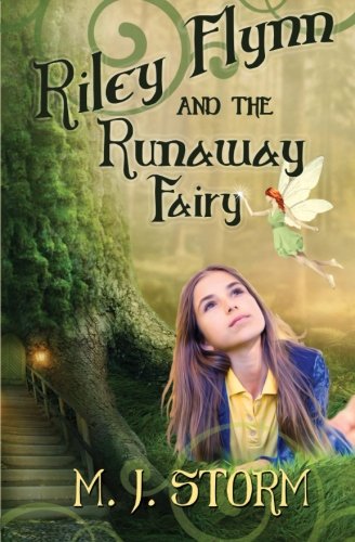 Riley Flynn And The Runaway Fairy (volume 1) [Paperback]
