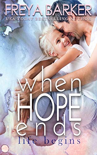 When Hope Ends  Life Begins [Paperback]