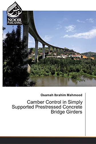 Camber Control In Simply Supported Prestressed Concrete Bridge Girders