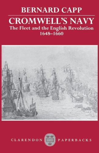 Cromwell's Navy The Fleet and the English Revolution, 1648-1660 [Paperback]