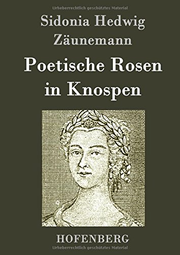 Poetische Rosen In Knospen (german Edition) [Hardcover]