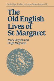 The Old English Lives of St. Margaret [Paperback]