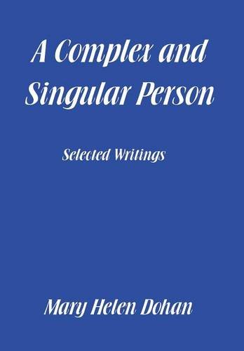 A Complex And Singular Person Selected Writings [Hardcover]