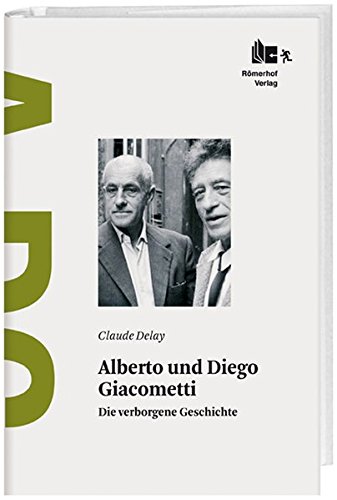 Alberto Und Diego Giacometti (german Edition) [Hardcover]