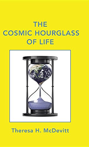 Cosmic Hourglass of Life [Hardcover]
