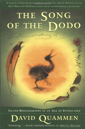 The Song of the Dodo Island Biogeography in an Age of Extinctions [Paperback]