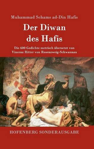 Der Diwan Des Hafis (german Edition) [Hardcover]