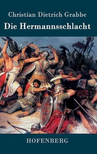Die Hermannsschlacht (german Edition) [Hardcover]