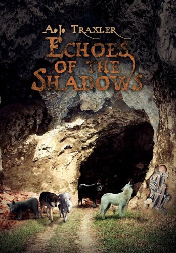 Echoes of the Shadows [Hardcover]