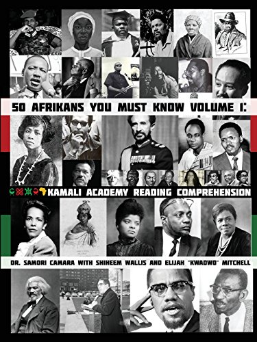 50 Afrikans You Must Know Kamali Academy Reading Comprehension [Paperback]